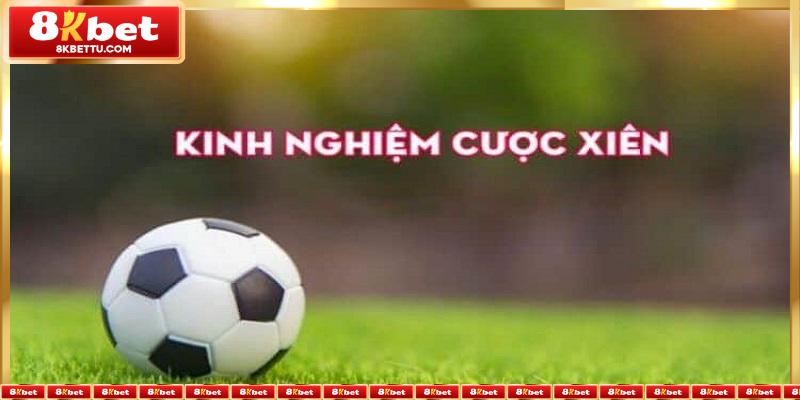 Bật mí bí quyết chiến thắng cược xiên là gì tại 8KBET