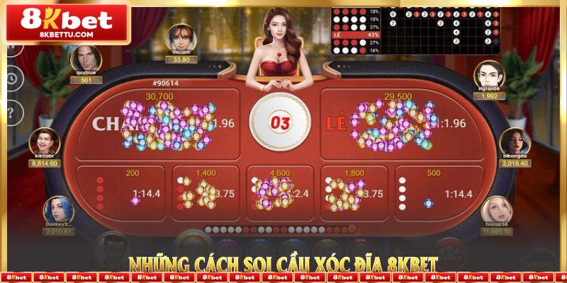 Những cách soi cầu Xóc Đĩa 8KBET không thể bỏ lỡ 